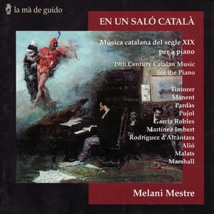 En un Saló Català - 19th Century Catalan Music for the Piano - Melani Mestre