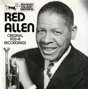 Red Allen: Original 1933-1941 Recordings - Henry "Red" Allen