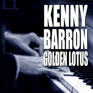 Golden Lotus - Kenny Barron