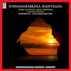 Surya Namaskara Mantrah - Challakere Brothers