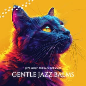 Gentle Jazz Balms: Therapeutic Melody for Cats - Jazz Music Therapy for Cats
