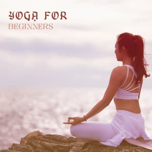 Yoga for Beginners: Deep Body and Mind Relaxation - Yoga Relaxation Music