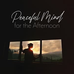 Peaceful Mind for the Afternoon - Matt Chanting
