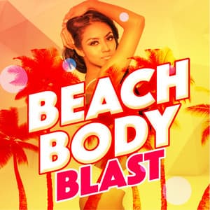 Beach Body Blast - Beach Body Workout