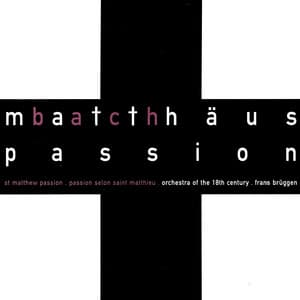 Bach, J.S.: St. Matthew Passion - Johann Sebastian Bach