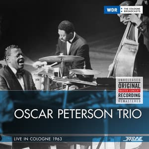 Live in Cologne, 1963 - Oscar Peterson Trio