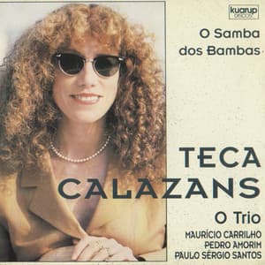 O Samba Dos Bambas - Teca Calazans