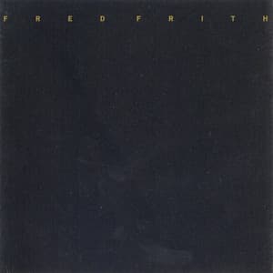 Eye To Ear - Fred Frith