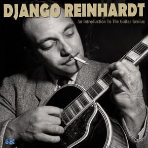 An Introduction to the Guitar Genius - The Best Recordings 1936-1953 - Django Reinhardt