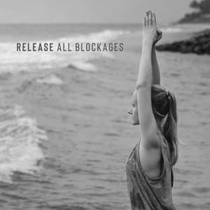 Release All Blockages: Calm Spiritual Music for Meditation, Peaceful Flute and Drums Sounds - Spiritual Power Control