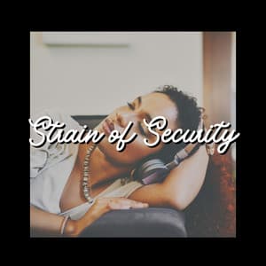 Strain of Security - Radio Zen Music