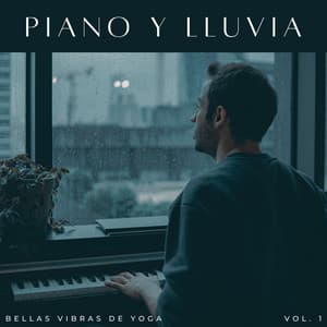 Piano Y Lluvia: Bellas Vibras De Yoga Vol. 1 - Jazz suave Nueva York