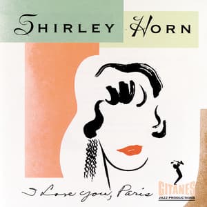I Love You, Paris - Shirley Horn
