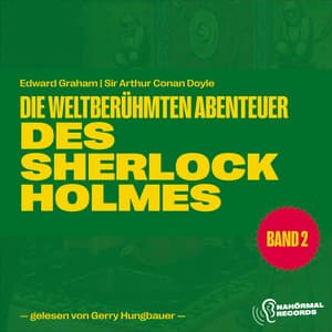 Die weltberühmten Abenteuer des Sherlock Holmes - Sherlock Holmes - Seine weltberühmten Abenteuer
