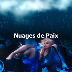 Nuages ​​de Paix - Musique pour Bébé