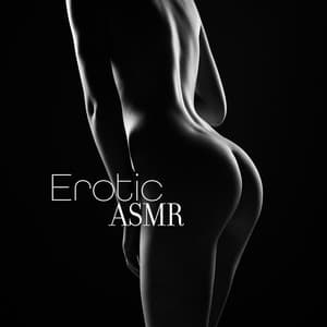 Erotic ASMR: Sensual Voice of Hot Night - EroticLolly