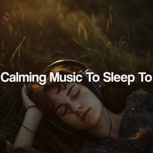Calming Music To Sleep To - Relaxing Spa Music