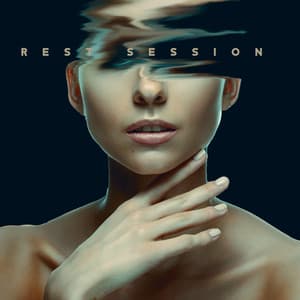 Rest Session - Katy Dream