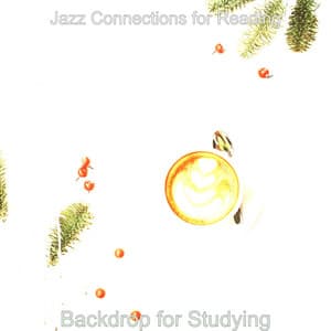 Backdrop for Studying - Jazz Connections for Reading