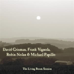 The Living Room Sessions - David Grisman