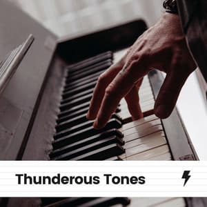 Thunderous Tones - Piano Piano