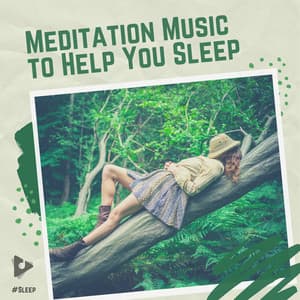 Meditation Music to Help You Sleep - #Sleep