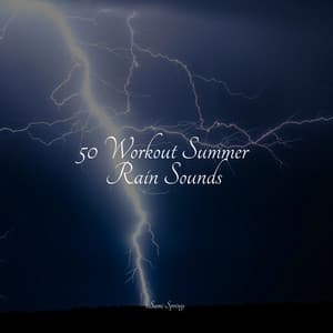 50 Workout Summer Rain Sounds - Kundalini Yoga