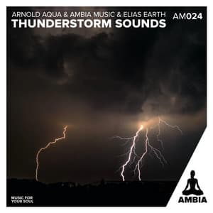 Thunderstorm Sounds - Arnold Aqua