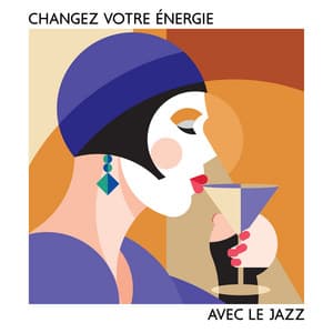 Changez votre énergie avec le jazz - Piano bar musique masters