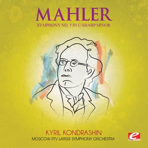 Mahler: Symphony No. 5 in C-Sharp Minor - Moscow RTV Symphony Orchestra