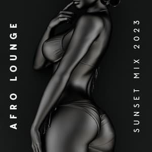 Afro Lounge: Sunset Mix 2023, Tropical & Balearic Afro Latin Deep House Music, Tribal Afro Summer Vibes - Ambient Chill Out Lounge