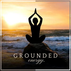 Grounded Energy - Yoga Music