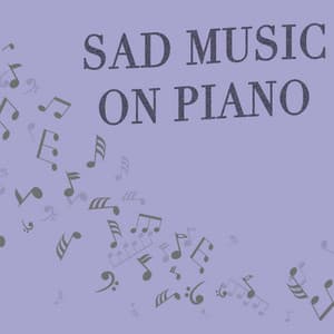 Sad Music on Piano - Instrumental Piano Music
