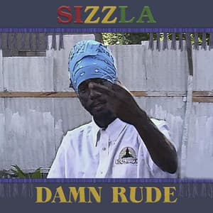 Damn Rude - Sizzla