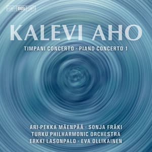Kalevi Aho: Timpani & Piano Concertos - Kalevi Aho