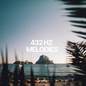 432 Hz Melodies for Mindfulness - 432 HZ Musik