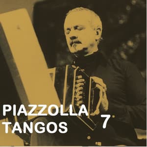 Piazzolla Tangos 7 - Astor Piazzolla