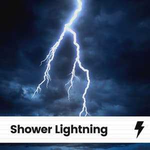 Shower Lightning - Lightning, Thunder and Rain Storm