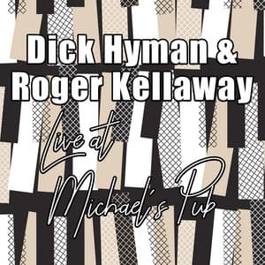 Live At Michael's Pub - Dick Hyman