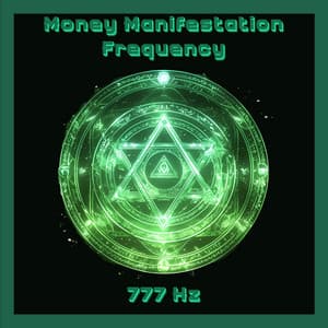 777 Hz Frequency To Manifest Wealth Money Prosperity Listen Daily & Get Wealthy - Money Manifestation Frequency