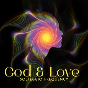 God & Love Solfeggio Frequency – 528 Hz Soulful Music: Miracles Therapy & Paradise Healing - Curative Solfeggio Frequencies