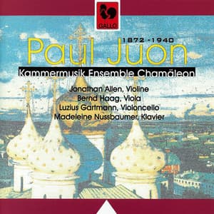 Paul Juon: Rhapsody, Op. 37 – Trio-Miniaturen Op. 18 & 24 – Pieces , Op. 28 – Sonata, Op. 7 & March, Op. 8 - Paul Juon