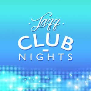 Jazz Club Nights - Jazz Club