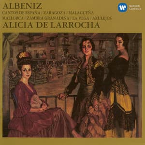 Albéniz: Cantos de España, Zaragoza, Malagueña, Mallorca, Zambra Granadina, La Vega & Azulejos - Isaac Albéniz