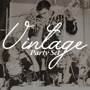 Vintage Party Set: Essential Chillout Music For Partygoers - Chill Out Beach Party Ibiza