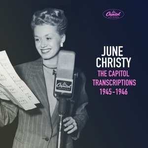 The Capitol Transcriptions 1945-1946 - June Christy