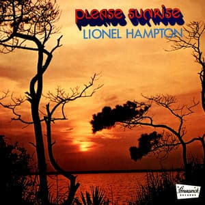 Please Sunrise - Lionel Hampton