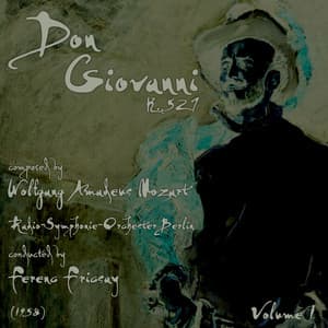 Don Giovanni, K. 527 , Volume 1 - Wolfgang Amadeus Mozart
