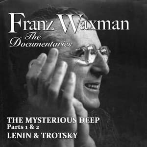 Music from the Documentaries - Franz Waxman