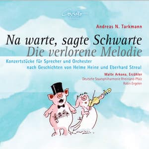 Na warte, sagte Schwarte & Die verlorene Melodie - Malte Arkona